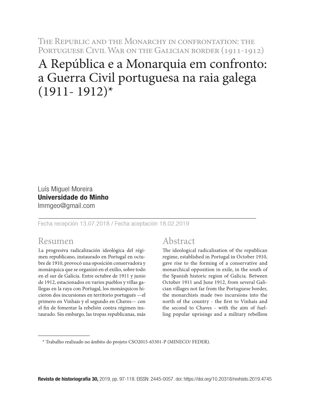 A República E a Monarquia Em Confronto: a Guerra Civil Portuguesa Na Raia Galega (1911- 1912)*