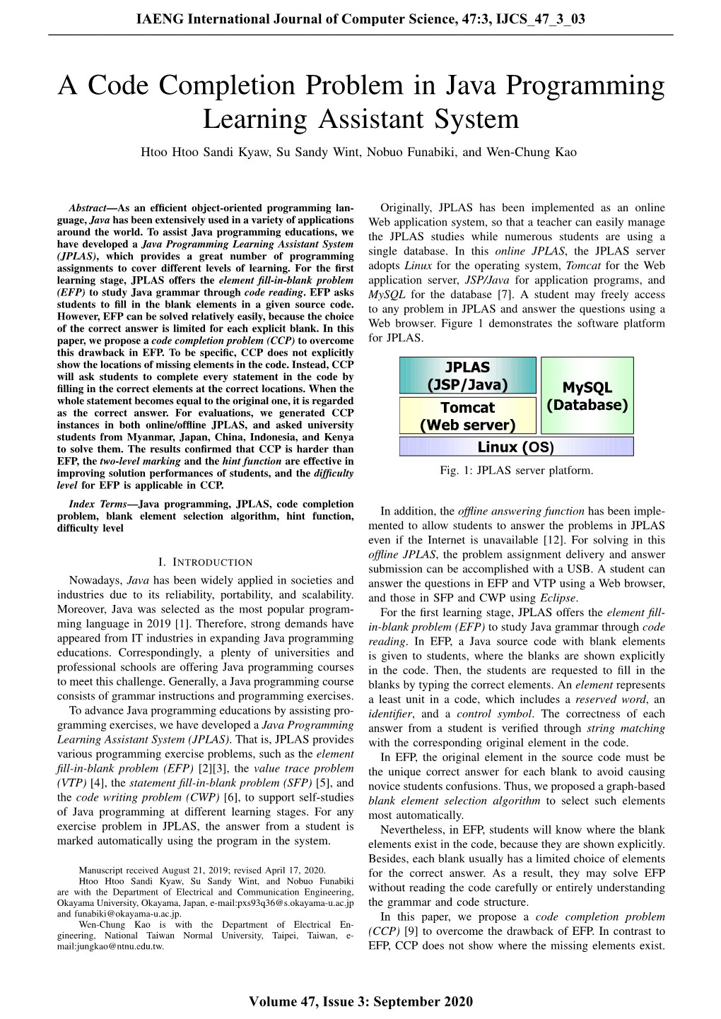 A Code Completion Problem in Java Programming Learning Assistant System Htoo Htoo Sandi Kyaw, Su Sandy Wint, Nobuo Funabiki, and Wen-Chung Kao