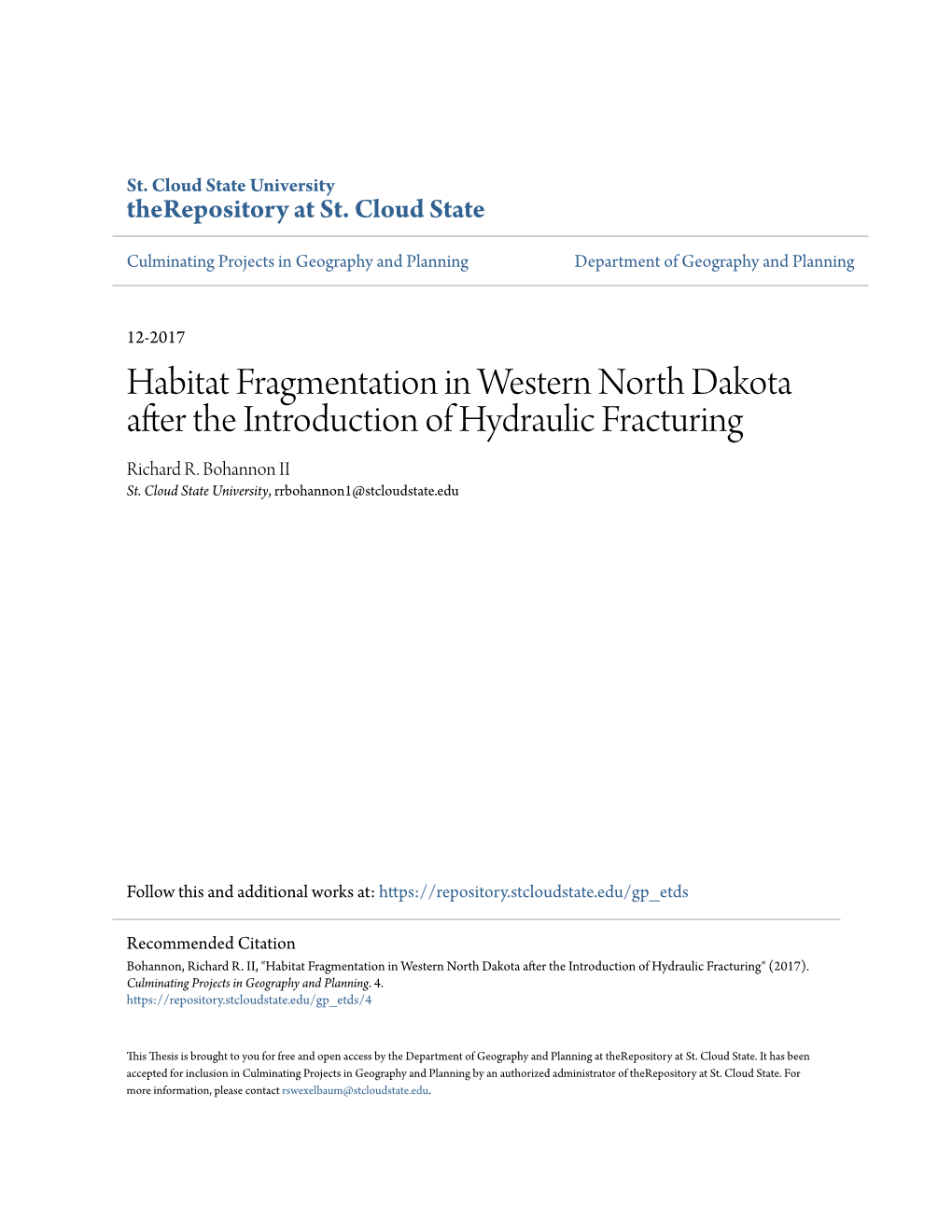 Habitat Fragmentation in Western North Dakota After the Introduction of Hydraulic Fracturing Richard R