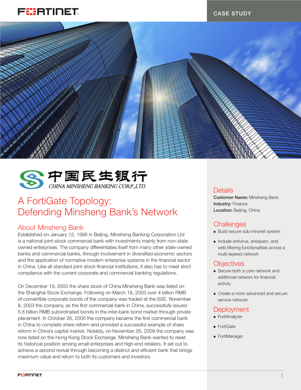 Minsheng Bank a Fortigate Topology: Industry: Finance Defending Minsheng Bank’S Network Location: Beijing, China