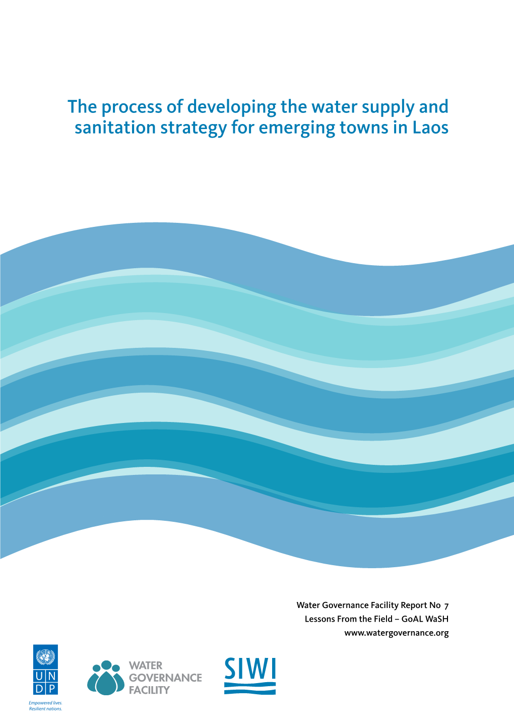 The Process of Developing the Water Supply and Sanitation Strategy for Emerging Towns in Laos