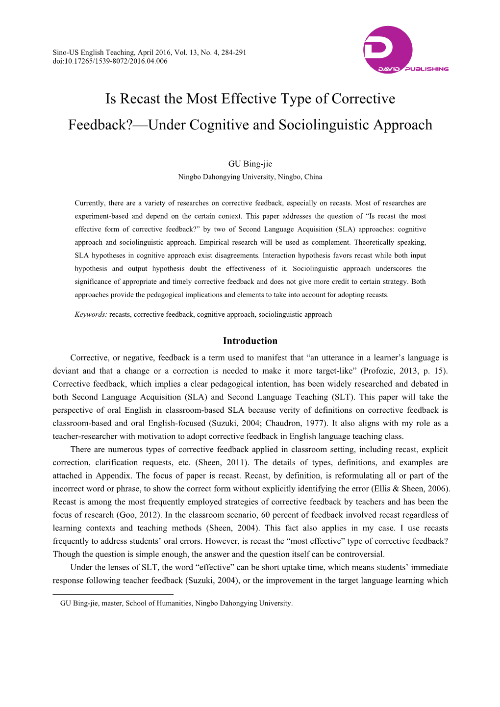 Is Recast the Most Effective Type of Corrective Feedback?—Under Cognitive and Sociolinguistic Approach