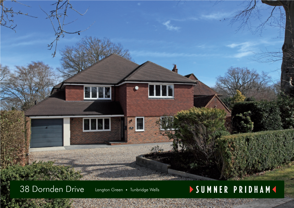 38 Dornden Drive Langton Green Tunbridge Wells TN3 0AF Internal Area Approx: 2753 Sq Ft (255.8 Sq M)