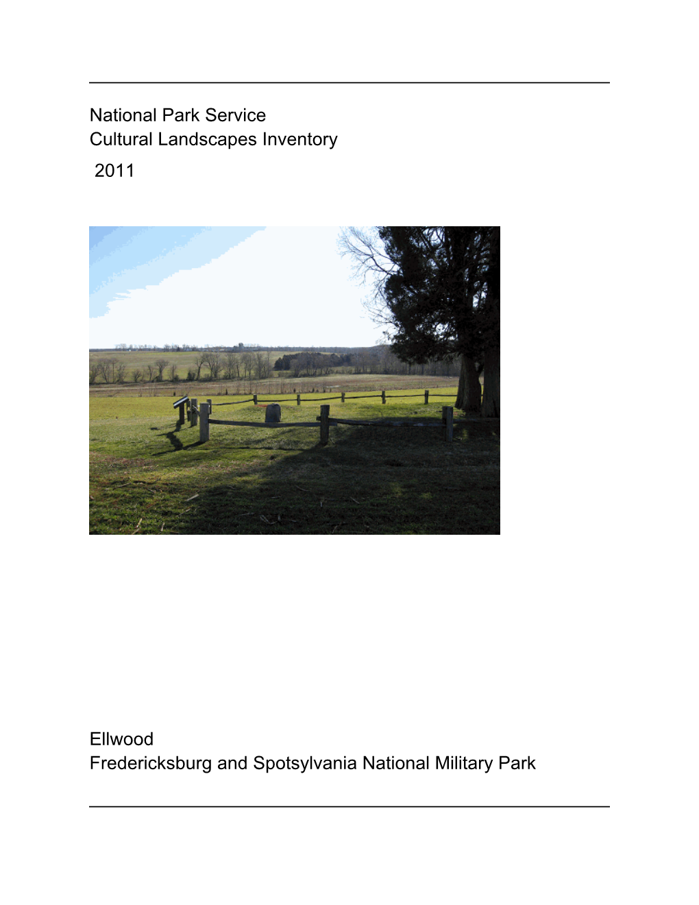 National Park Service Cultural Landscapes Inventory Ellwood