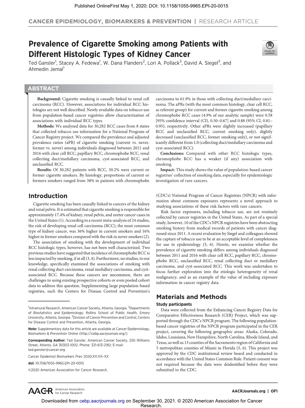 Prevalence of Cigarette Smoking Among Patients with Different Histologic Types of Kidney Cancer Ted Gansler1, Stacey A