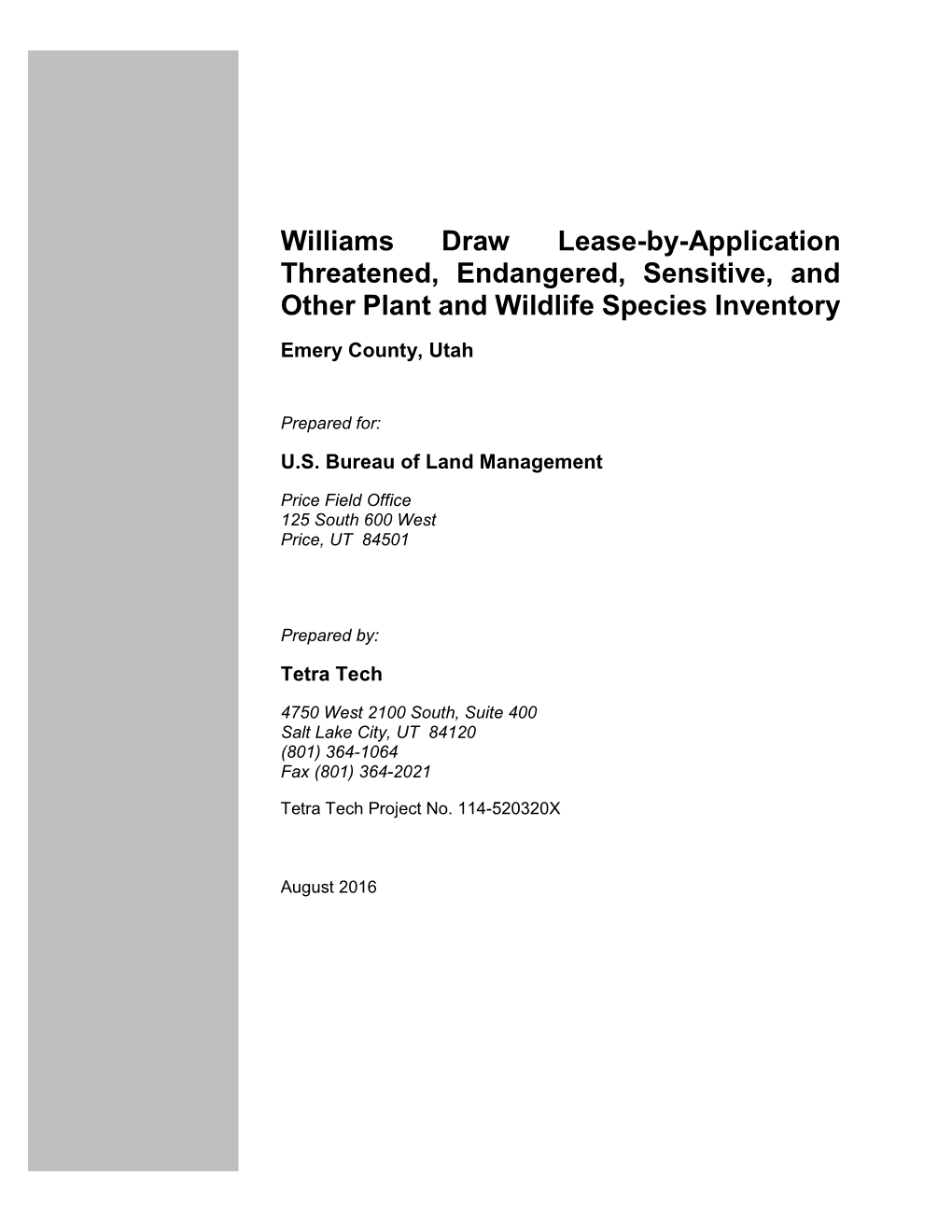 Williams Draw Lease-By-Application Threatened, Endangered, Sensitive, and Other Plant and Wildlife Species Inventory