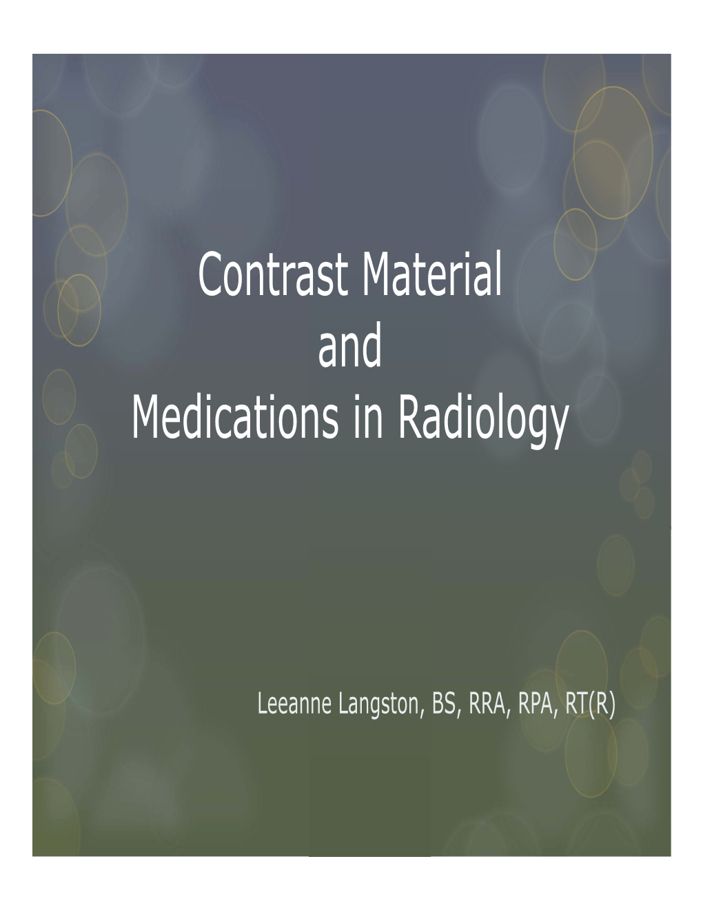 Contrast Material and Medications in Radiology