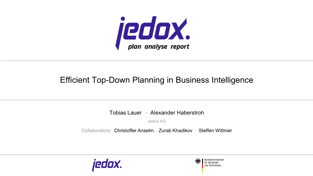Efficient Top-Down Planning in Business Intelligence