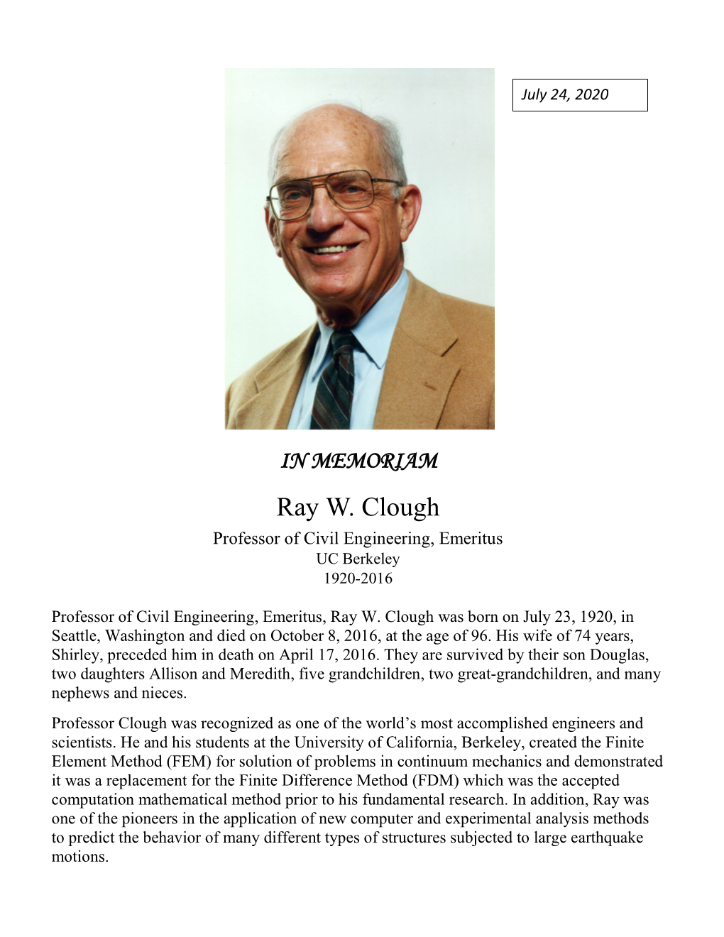 Ray W. Clough Professor of Civil Engineering, Emeritus UC Berkeley 1920-2016