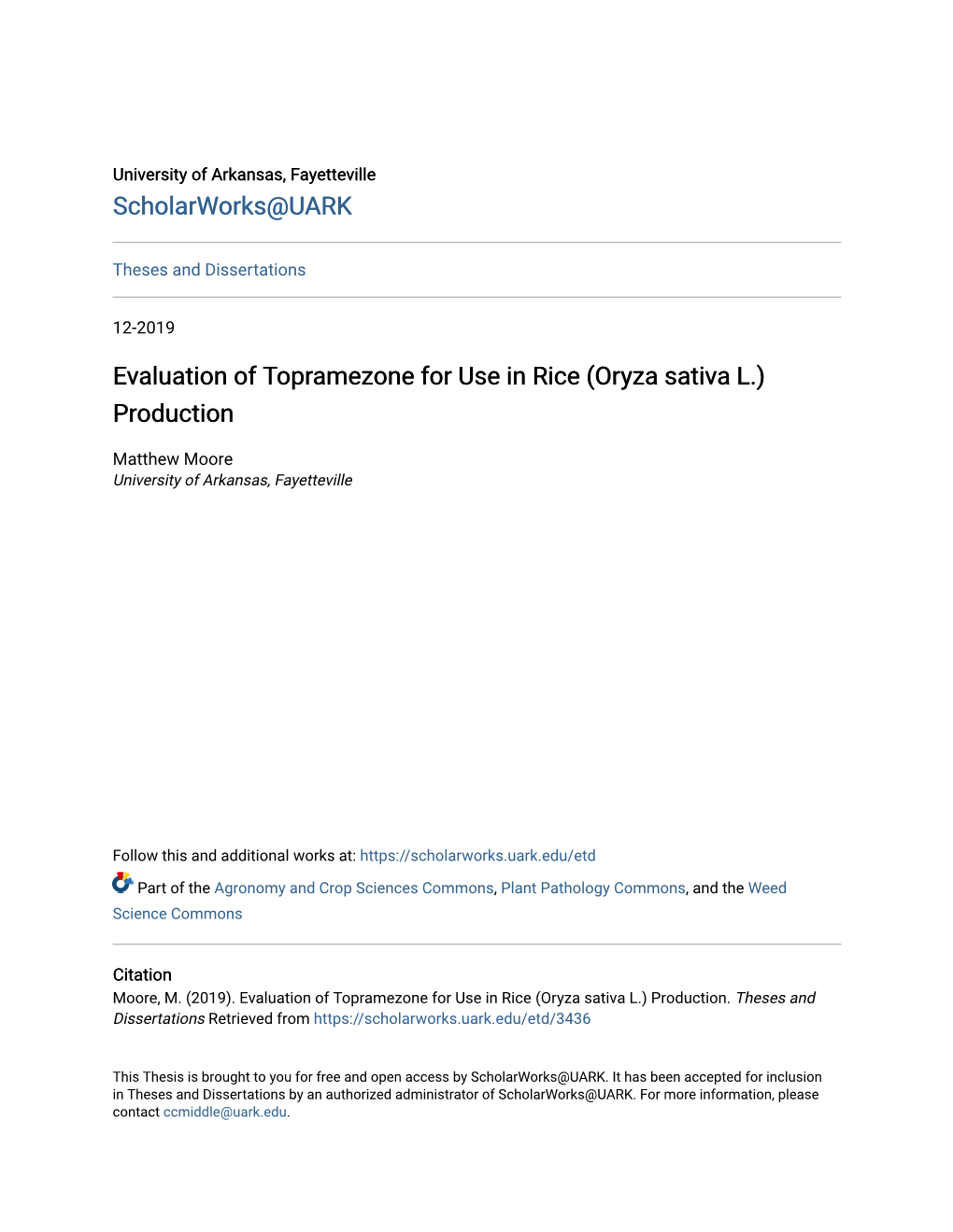 Evaluation of Topramezone for Use in Rice (Oryza Sativa L.) Production