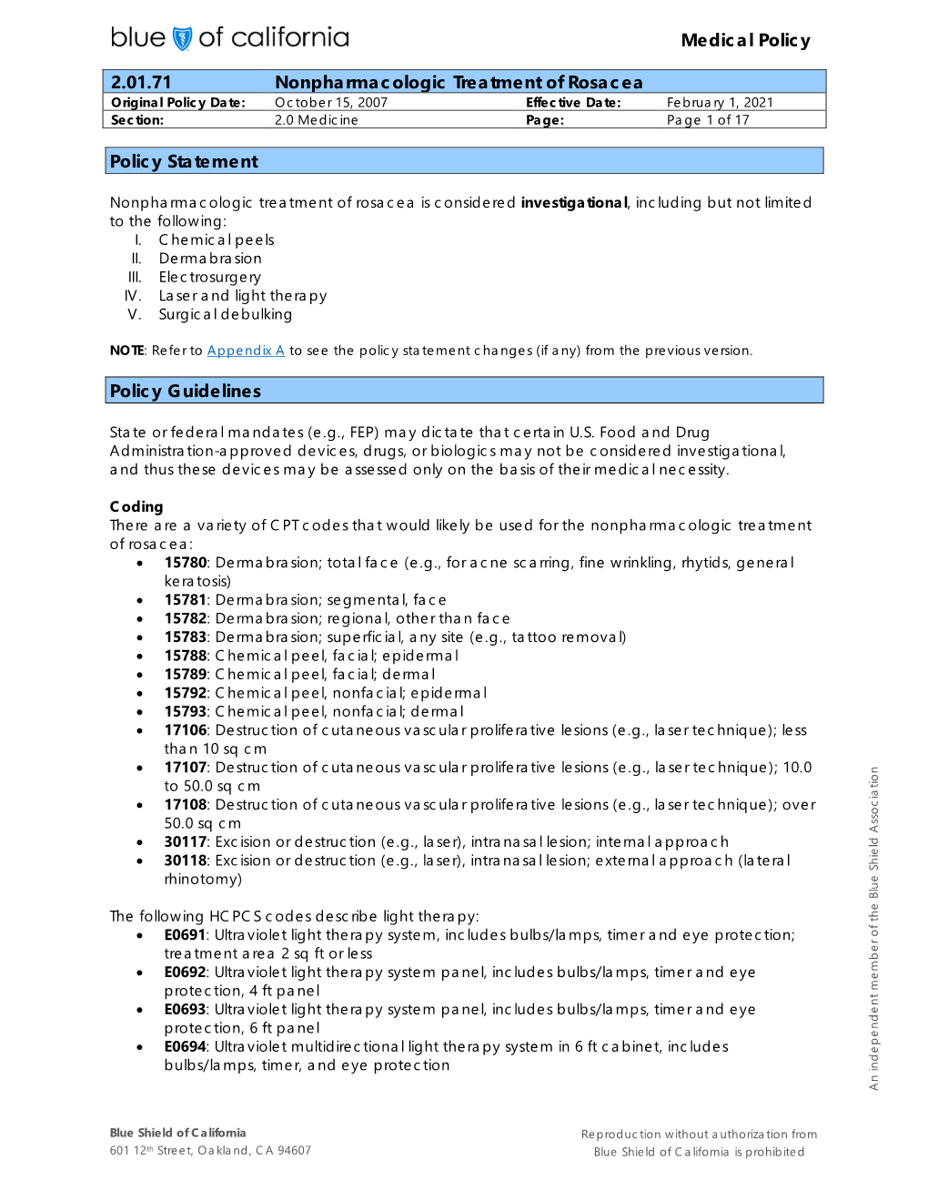 Nonpharmacologic Treatment of Rosacea Original Policy Date: October 15, 2007 Effective Date: February 1, 2021 Section: 2.0 Medicine Page: Page 1 of 17