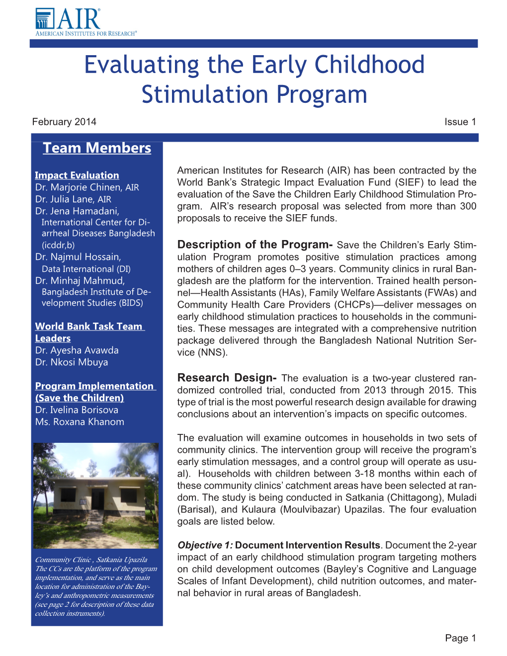 Evaluating the Early Childhood Stimulation Program February 2014 Issue 1 Team Members