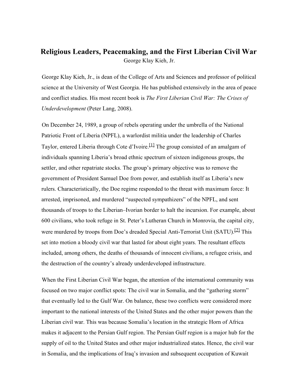 Religious Leaders, Peacemaking, and the First Liberian Civil War George Klay Kieh, Jr