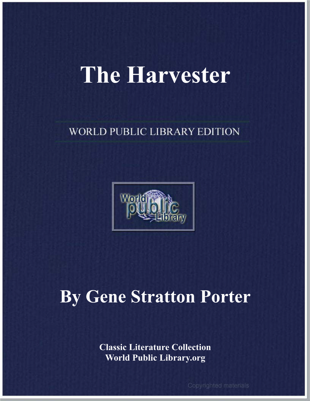 The Harvester