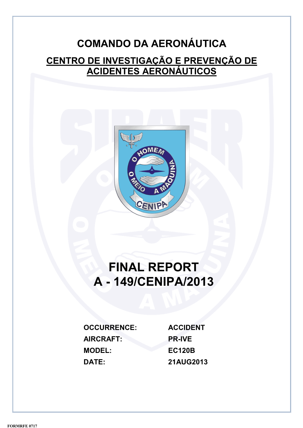 Final Report a - 149/Cenipa/2013