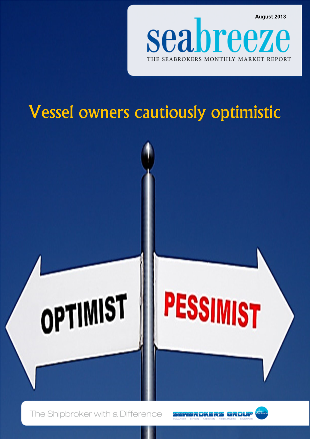 Vessel Owners Cautiously Optimistic