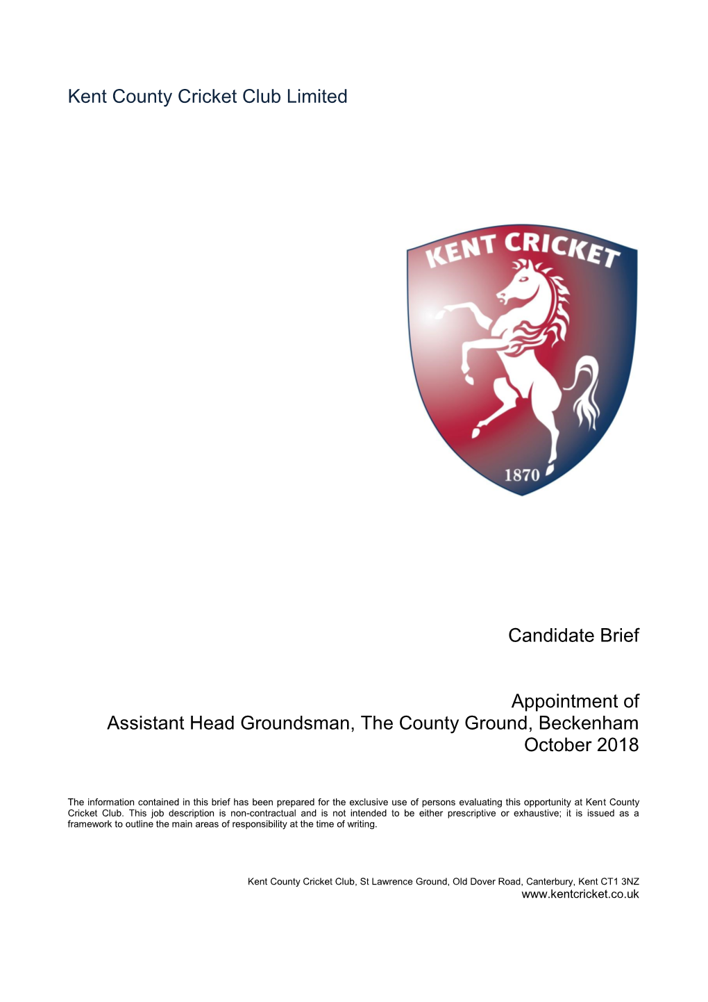 Candidate Brief Appointment of Assistant Head Groundsman, The