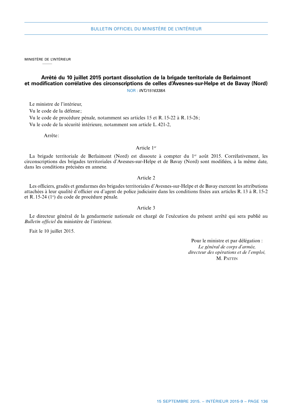 Arrêté Du 10 Juillet 2015 Portant Dissolution De La Brigade Territoriale