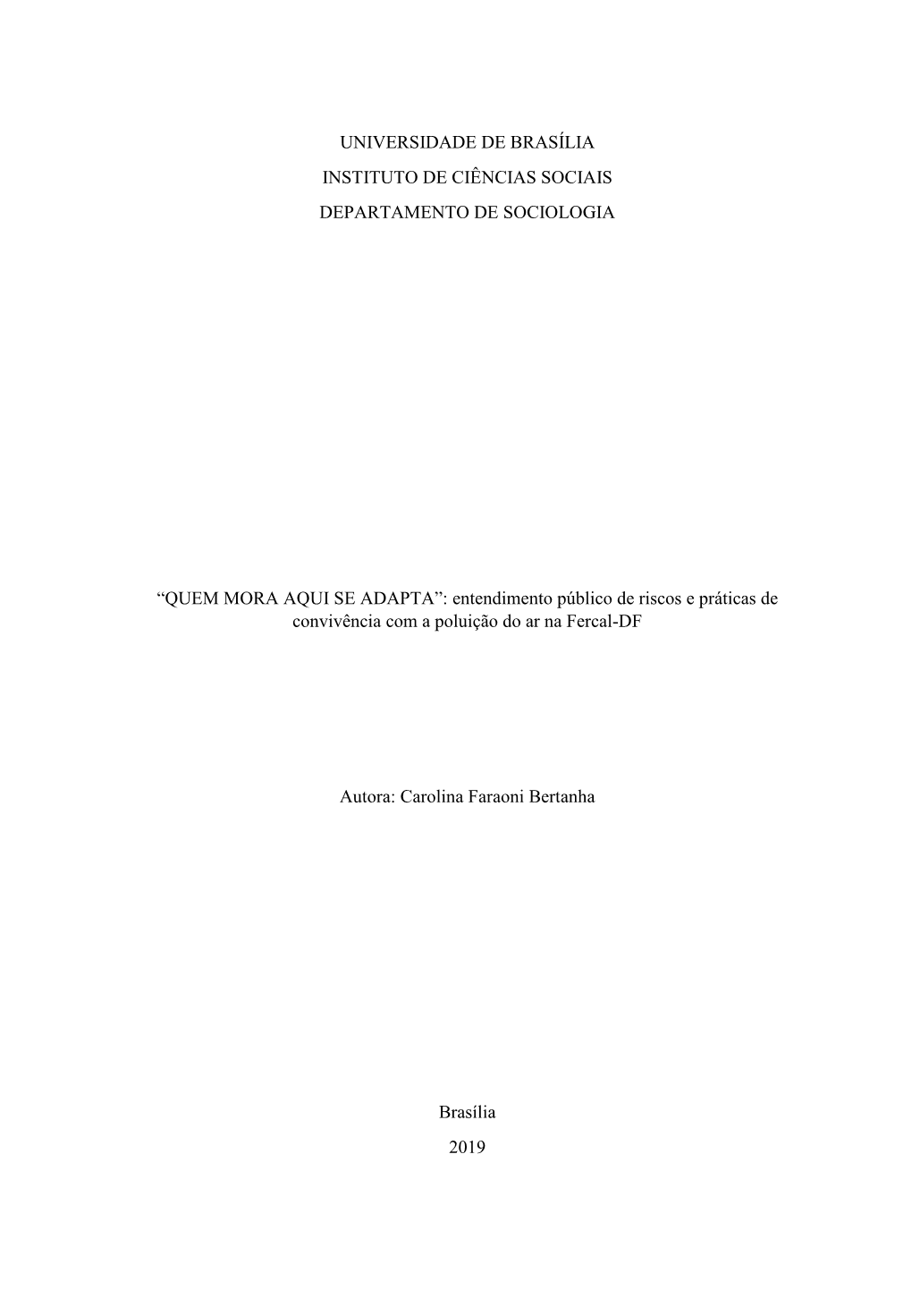 Universidade De Brasília Instituto De Ciências Sociais Departamento De Sociologia