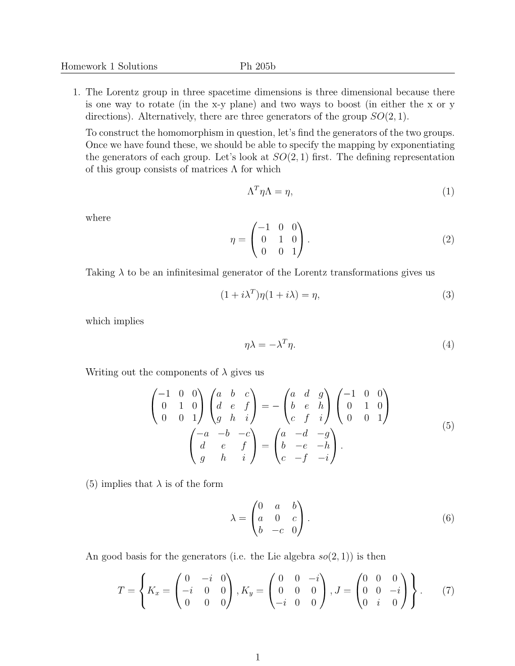 Homework 1 Solutions Ph 205B 1. the Lorentz Group in Three Spacetime