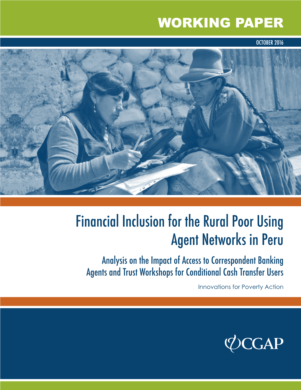 Financial Inclusion for the Rural Poor Using Agent Networks in Peru