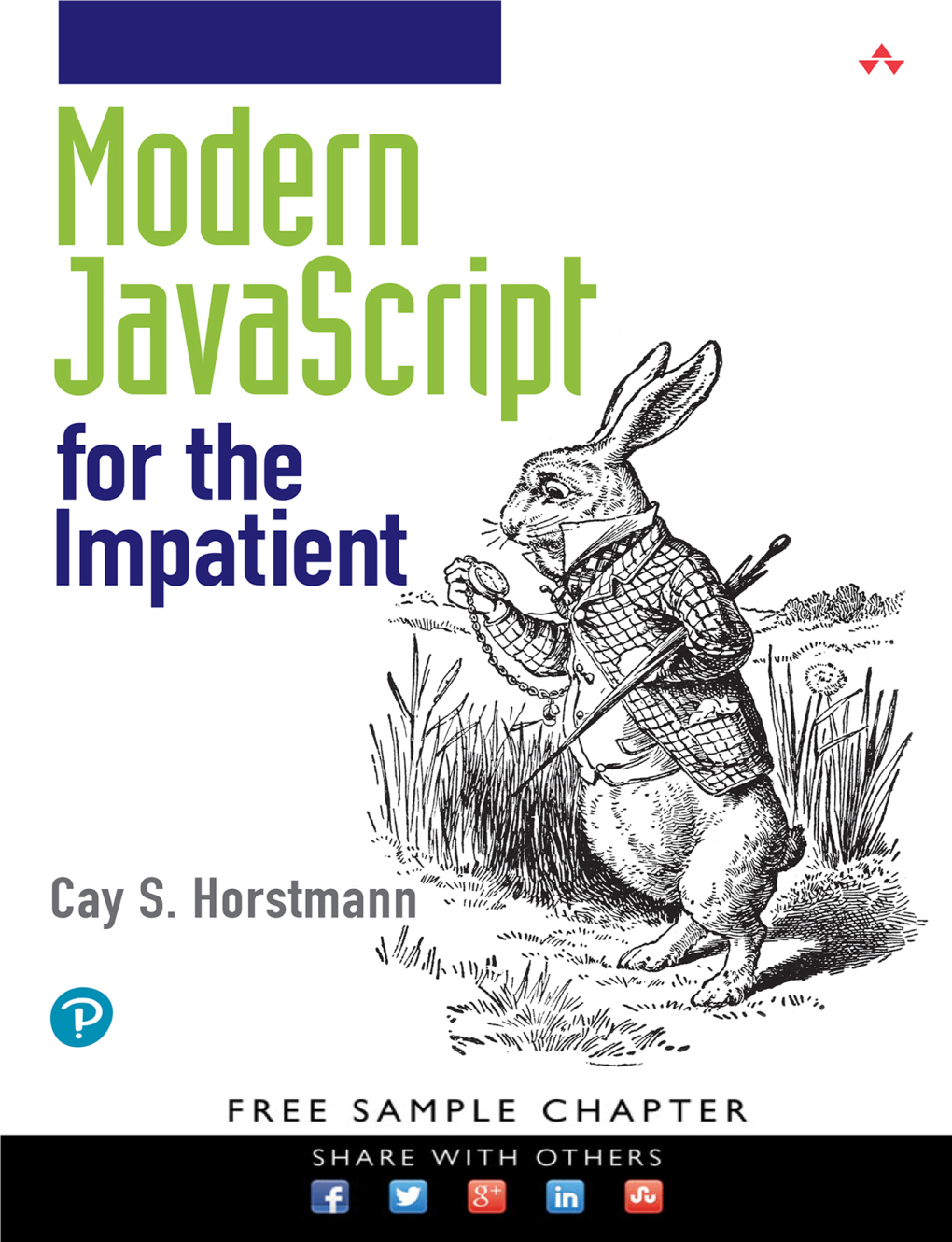 Modern Javascript for the Impatient This Page Intentionally Left Blank Modern Javascript for the Impatient