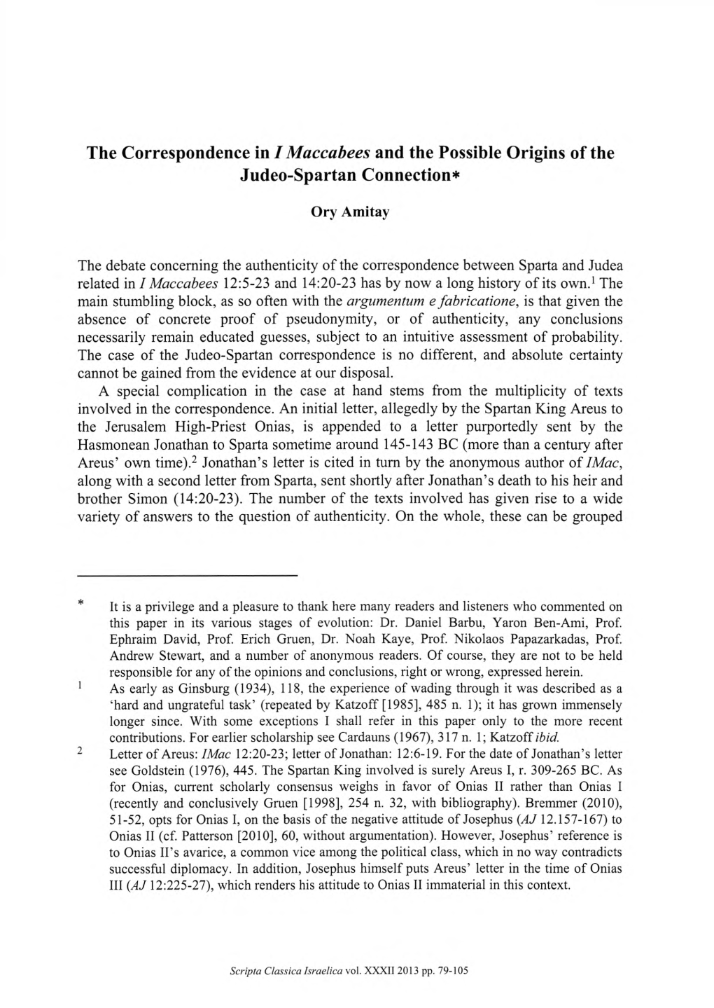 The Correspondence in I Maccabees and the Possible Origins of the Judeo-Spartan Connection*