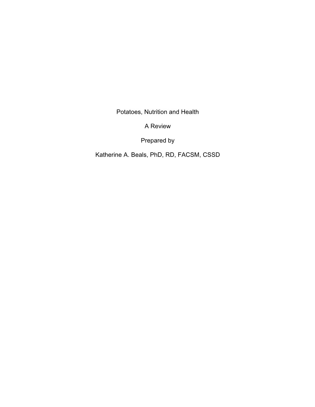 Potatoes, Nutrition and Health a Review Prepared by Katherine A