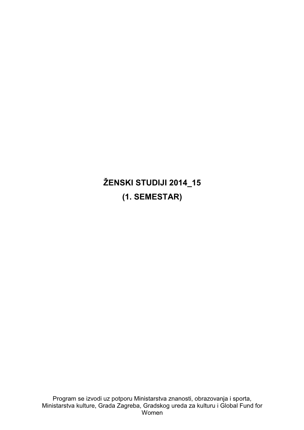 Ženski Studiji 2014 15 (1. Semestar)