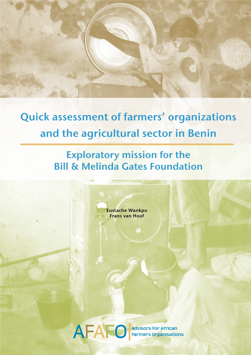 Quick Assessment of Farmers' Organizations and the Agricultural