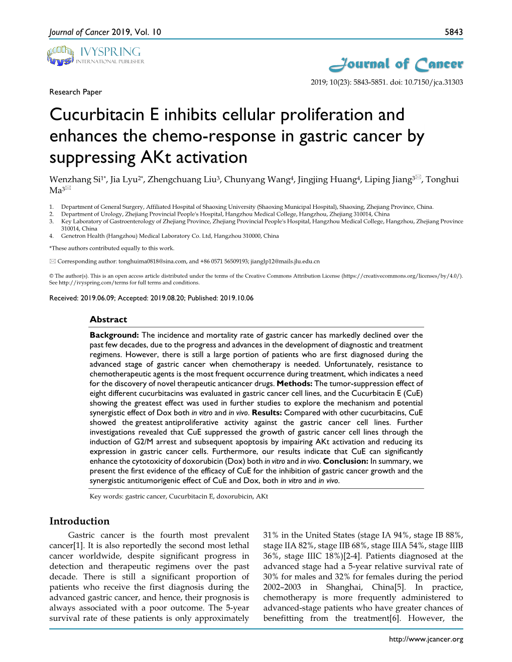 Cucurbitacin E Inhibits Cellular Proliferation and Enhances The