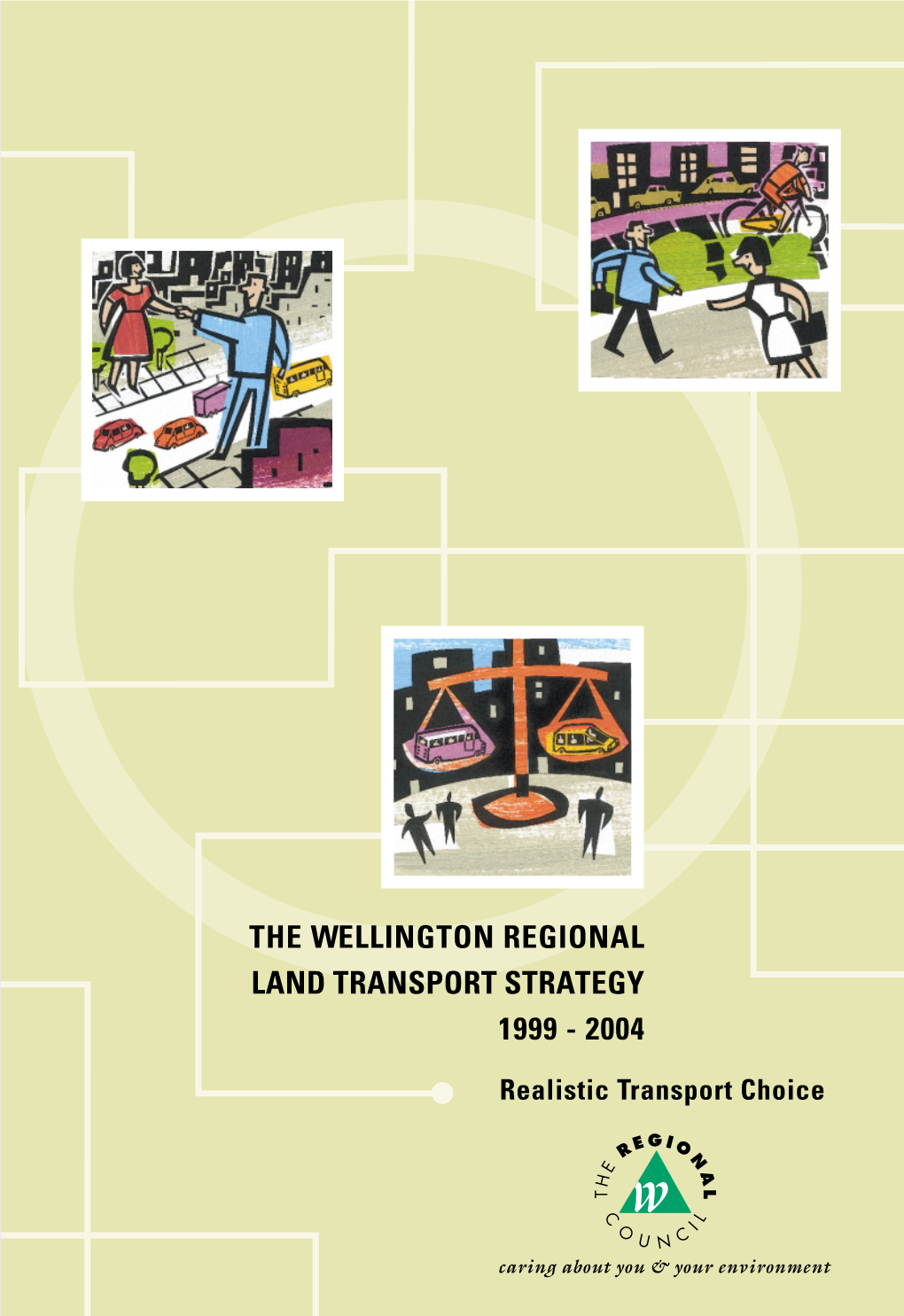 The Wellington Regional Land Transport Strategy