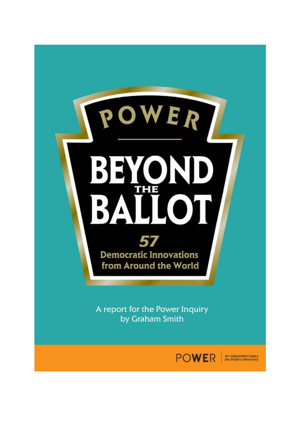Beyond the Ballot 57 Democratic Innovations From