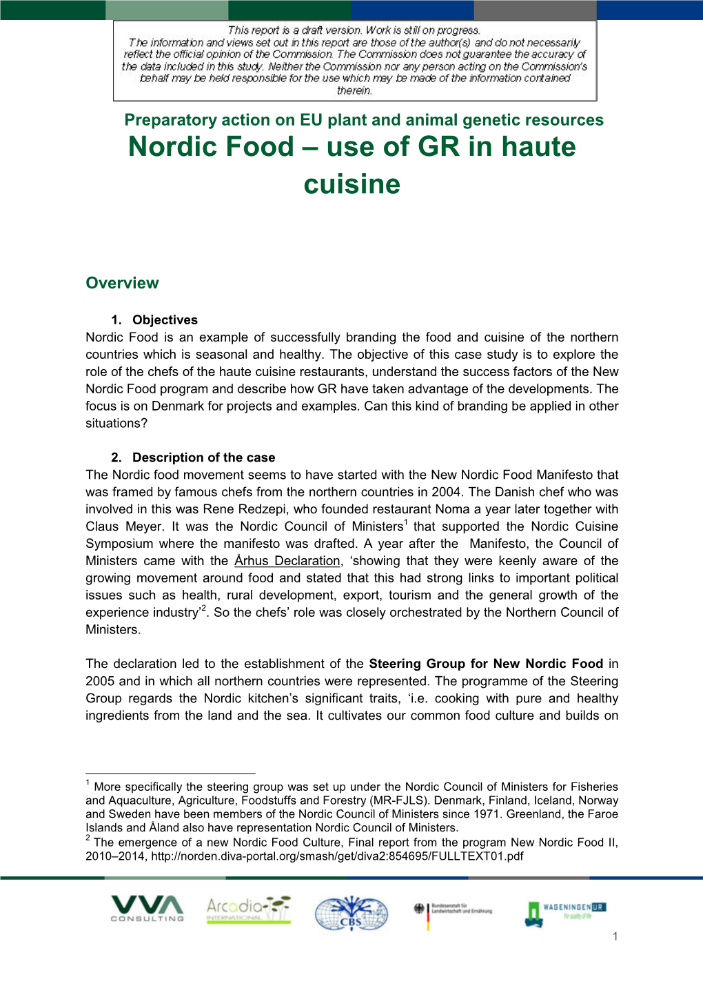 Nordic Food – Use of GR in Haute Cuisine