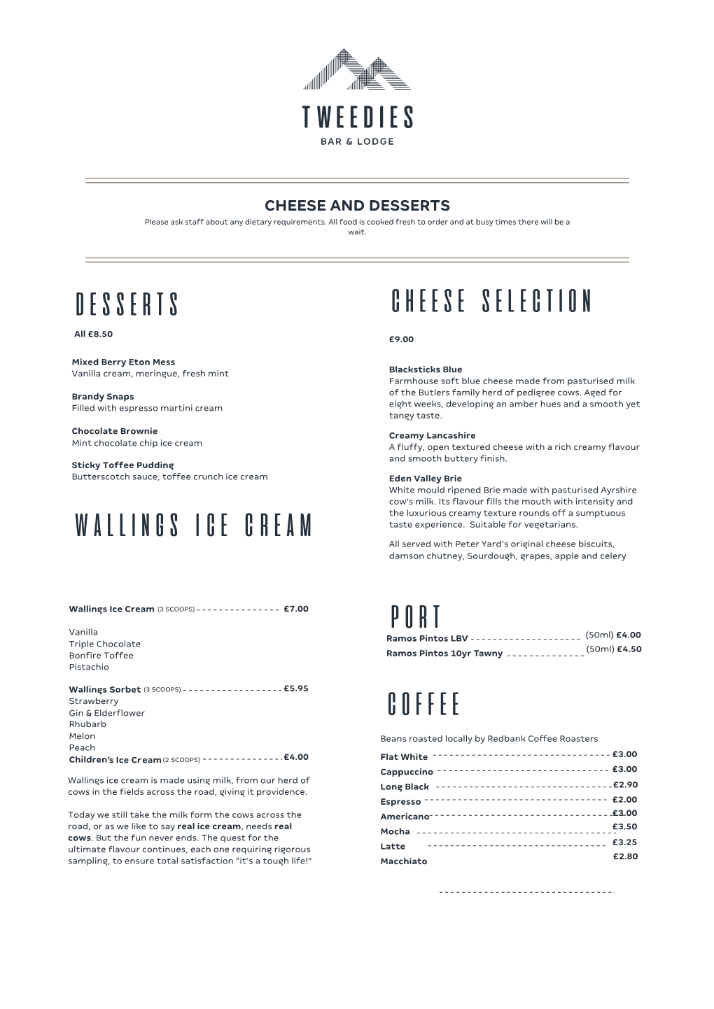 Cheese Selection Port Coffee Desserts Wallings Ice Cream