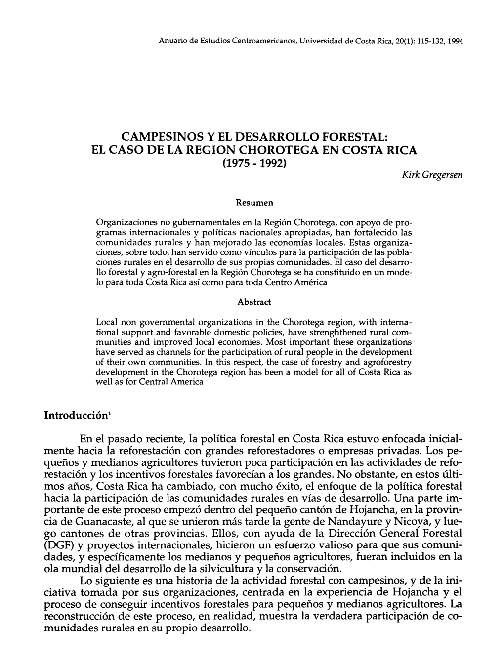 EL CASO DE LA REGION CHOROTEGA EN COSTA RICA (1975 -1992) Kirk Gregersen