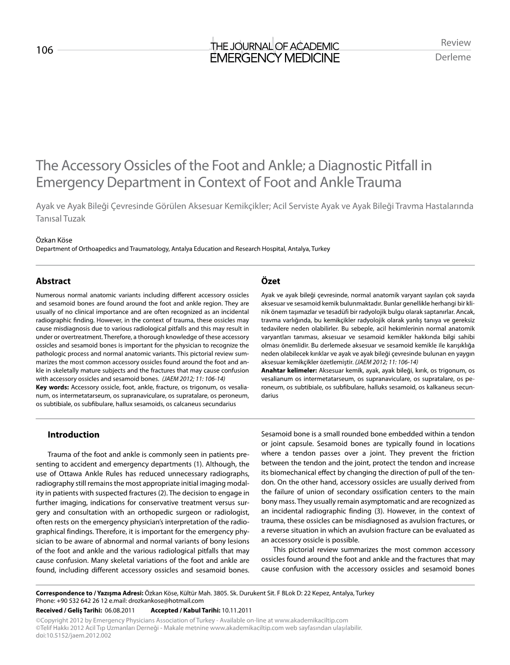 The Accessory Ossicles of the Foot and Ankle; a Diagnostic Pitfall in Emergency Department in Context of Foot and Ankle Trauma