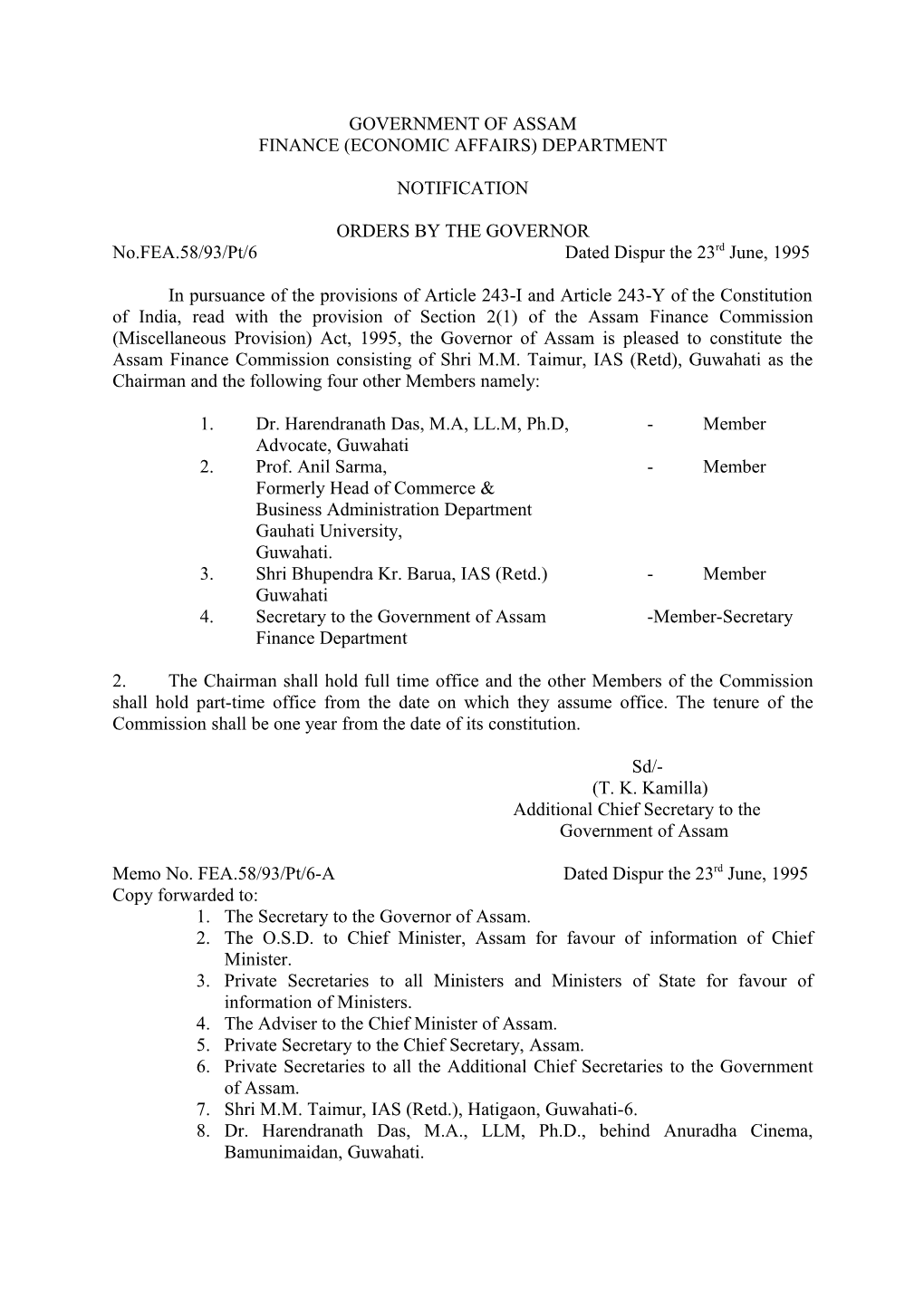 Constituted by the Governor of Assam, on 23Rd June, 1995