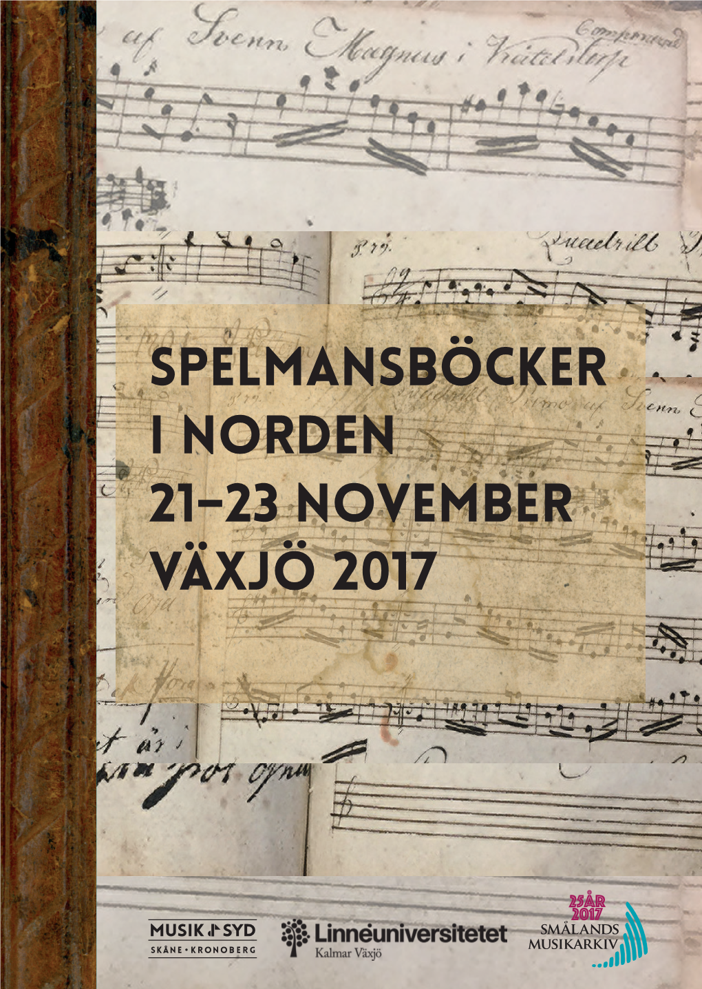 Spelmansböcker I Norden 21–23 November Växjö 2017