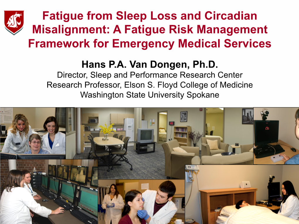 Fatigue from Sleep Loss and Circadian Misalignment: a Fatigue Risk Management Framework for Emergency Medical Services