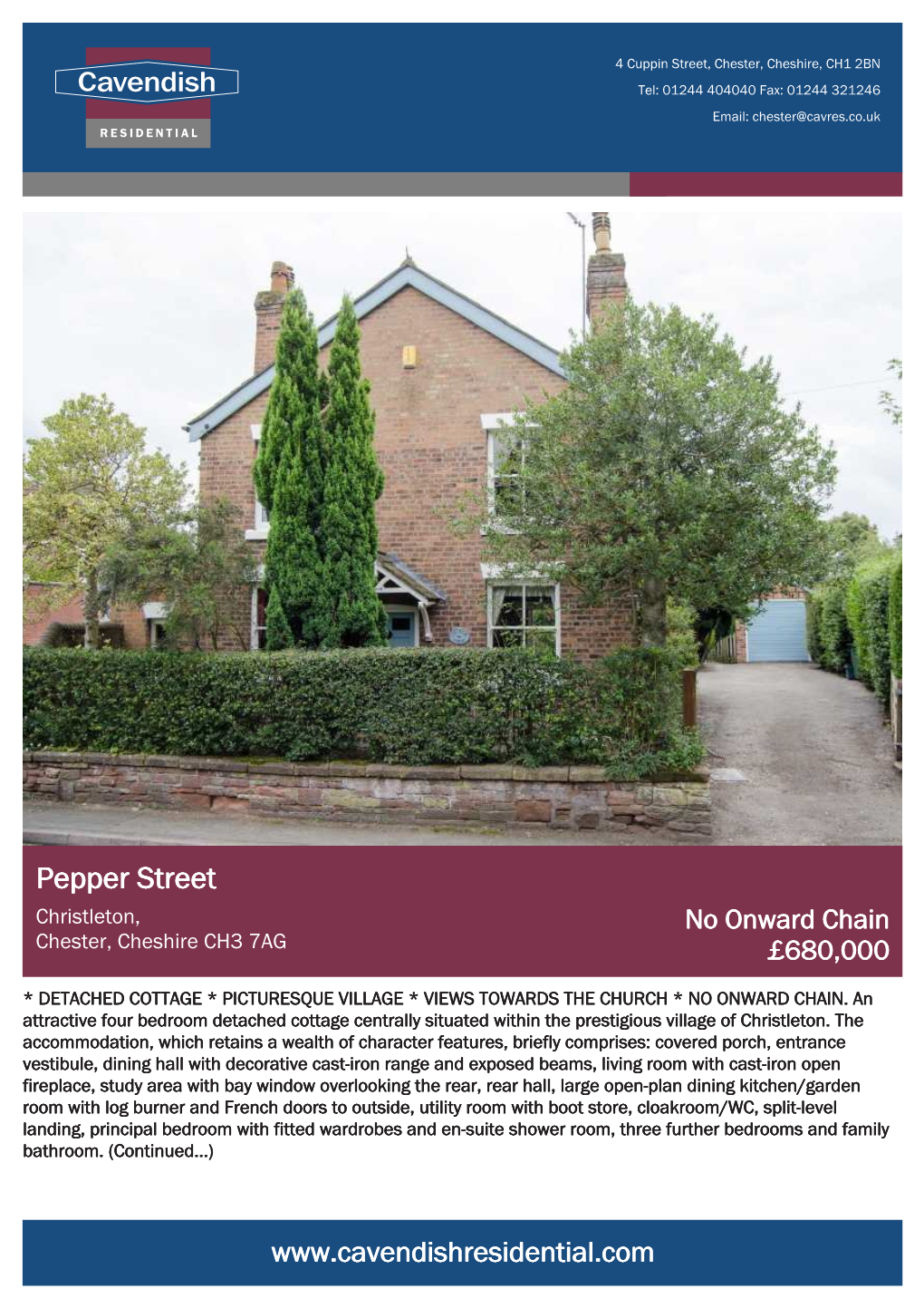 Pepper Street Christleton, No Onward Chain Chester, Cheshire CH3 7AG £680,000