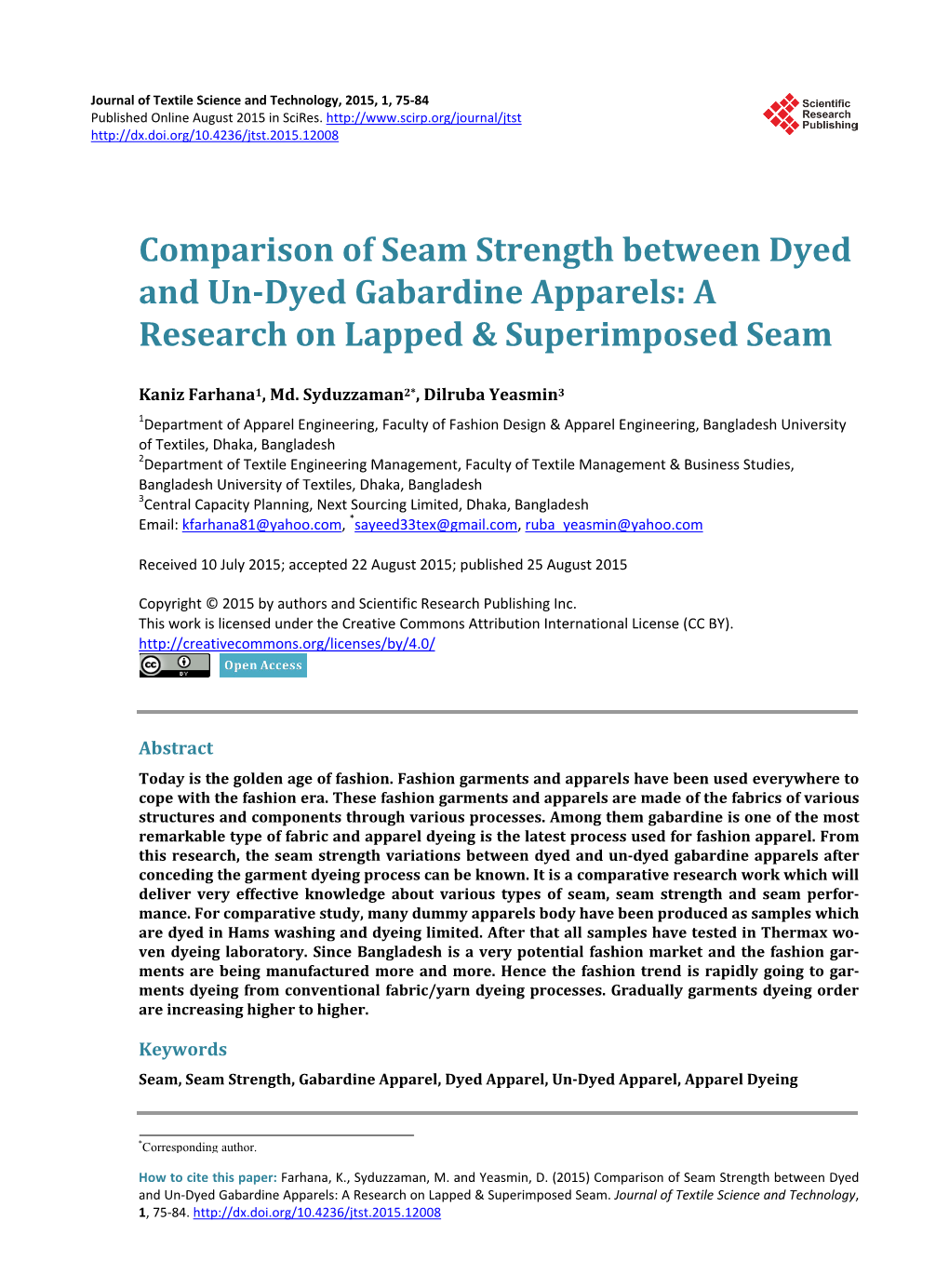 Comparison of Seam Strength Between Dyed and Un-Dyed Gabardine Apparels: a Research on Lapped & Superimposed Seam