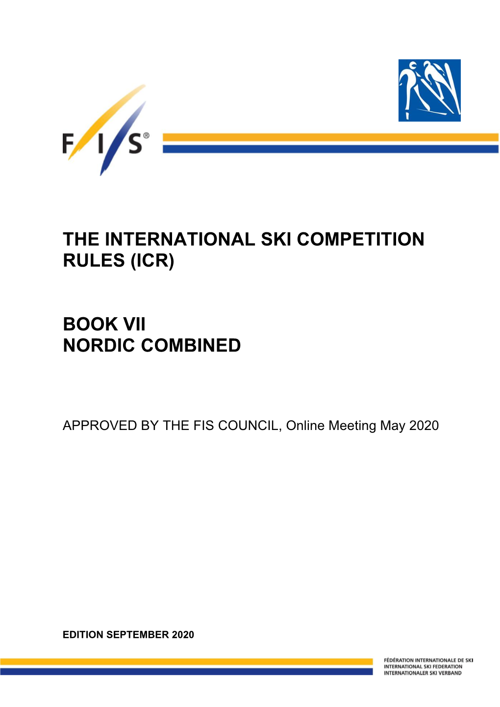 The International Ski Competition Rules (Icr)