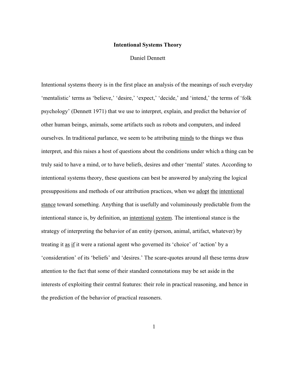 1 Intentional Systems Theory Daniel Dennett Intentional Systems Theory Is in the First Place an Analysis of the Meanings of Such