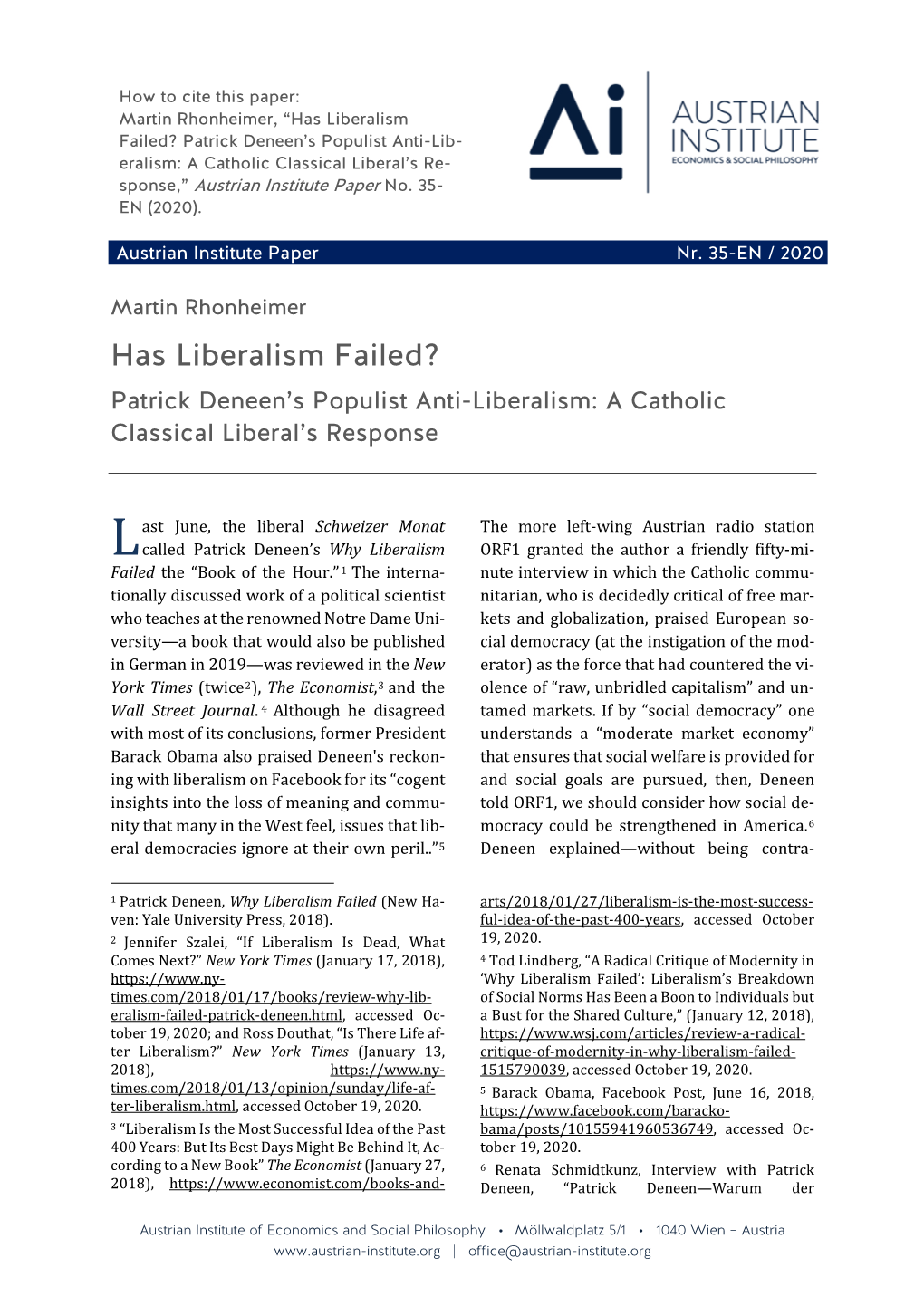 Has Liberalism Failed? Patrick Deneen’S Populist Anti-Lib- Eralism: a Catholic Classical Liberal’S Re- Sponse,” Austrian Institute Paper No