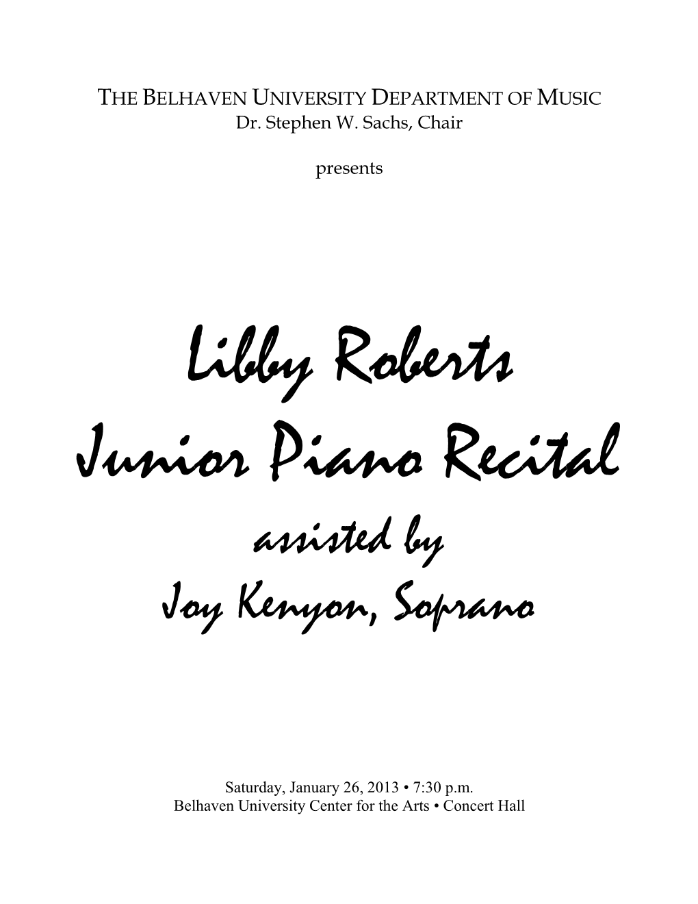 Assisted by Joy Kenyon, Soprano