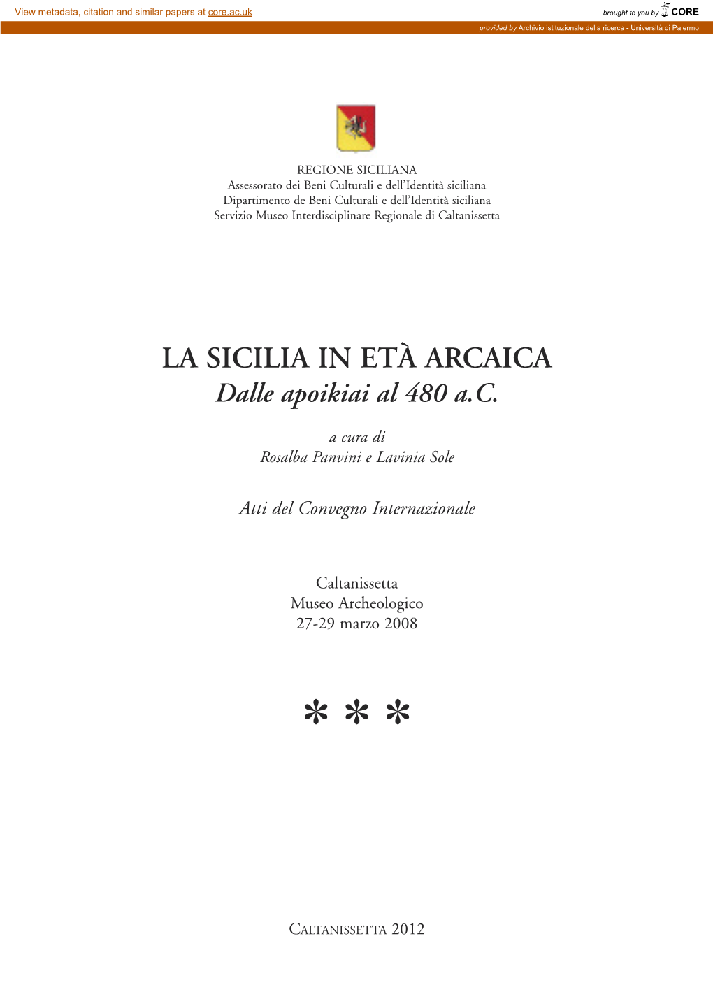 LA SICILIA in ETÀ ARCAICA Dalle Apoikiai Al 480 A.C