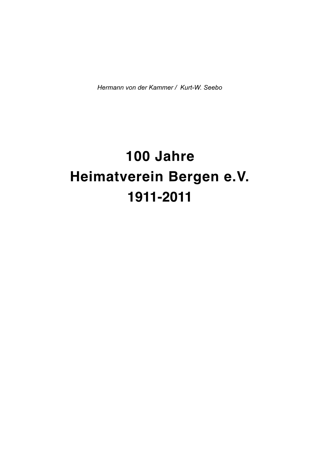 100 Jahre Heimatverein Bergen +