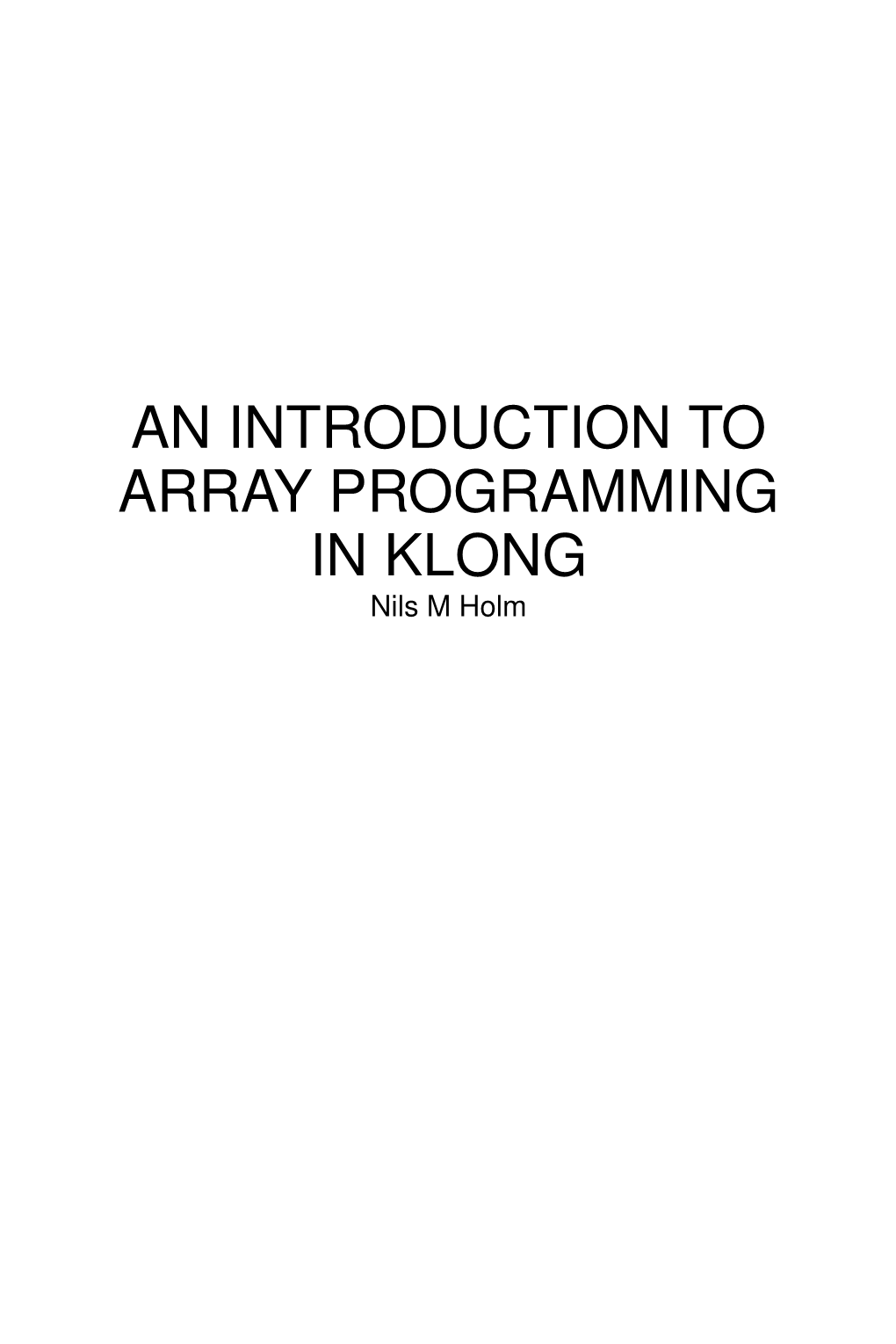 An Introduction to Array Programming in Klong