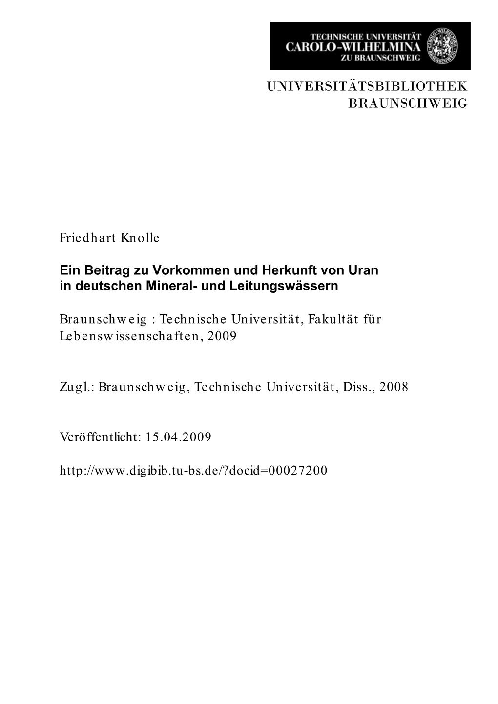 Beitrag Zu Vorkommen Und Herkunft Von Uran in Deutschen Mineral- Und Leitungswässern